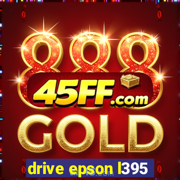 drive epson l395